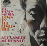 Alexander Mc Donald - Go Down Moses / Down By The River Side