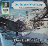 Das Hellberg-Duo - Schneewalzer / Der Vogelbeerbaum