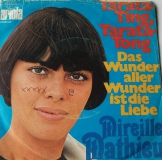 Mireille Mathieu - Tarata Ting, Tarata Tong / Das Wunder aller Wunder ist die Liebe