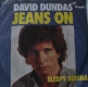 David Dundas - Jeans On / Sleepy Serena